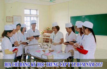 Địa chỉ đăng ký học Trung cấp Y TP.HCM năm 2017