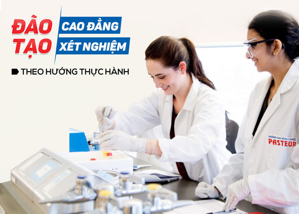 Đào tạo cao đẳng xét nghiệm gắn liền với thực hành Đào tạo cao đẳng xét nghiệm gắn liền với thực hành